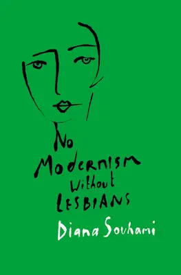 Pas de modernisme sans lesbiennes - No Modernism Without Lesbians