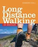 Marcher sur de longues distances en Grande-Bretagne - Long Distance Walking in Britain