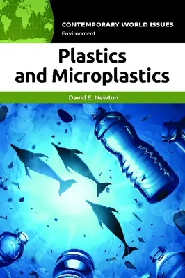 Plastiques et microplastiques : Un manuel de référence - Plastics and Microplastics: A Reference Handbook