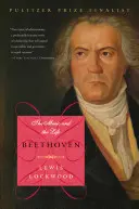 Beethoven : La musique et la vie - Beethoven: The Music and the Life