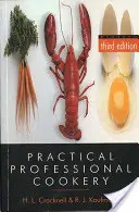 La cuisine professionnelle pratique - Practical Professional Cookery