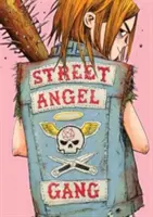 Le gang des anges de la rue - The Street Angel Gang