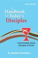 Un manuel pour les disciples d'aujourd'hui, 5e édition - A Handbook for Today's Disciples, 5th Edition