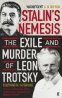 La Némésis de Staline - L'exil et l'assassinat de Léon Trotsky - Stalin's Nemesis - The Exile and Murder of Leon Trotsky