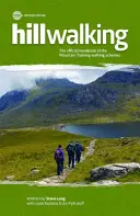 Hillwalking - The Official Handbook of the Mountain Training Walking Schemes (Manuel officiel des programmes d'entraînement à la marche en montagne) - Hillwalking - The Official Handbook of the Mountain Training Walking Schemes