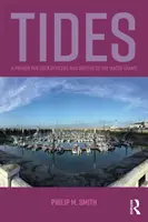 Marées - Une introduction aux examens des officiers de pont et des officiers de quart - Tides - A Primer for Deck Officers and Officer of the Watch Exams