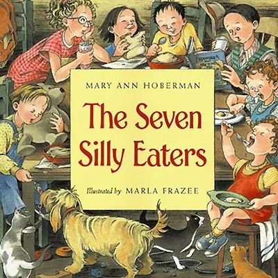 Les sept mangeurs de sottises - The Seven Silly Eaters