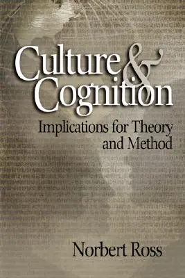 Culture et cognition : Implications pour la théorie et la méthode - Culture and Cognition: Implications for Theory and Method