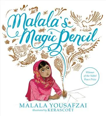 Le crayon magique de Malala - Malala's Magic Pencil