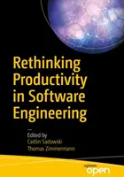 Repenser la productivité dans le génie logiciel - Rethinking Productivity in Software Engineering