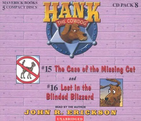 Hank le chien vacher CD Pack #8 : Le cas du chat disparu/perdu dans le blizzard aveugle - Hank the Cowdog CD Pack #8: The Case of the Missing Cat/Lost in the Blinded Blizzard