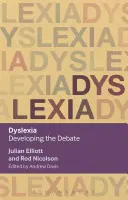La dyslexie : Développer le débat - Dyslexia: Developing the Debate