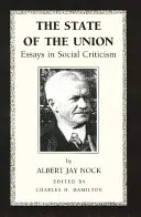 L'état de l'Union : Essais de critique sociale - The State of the Union: Essays in Social Criticism