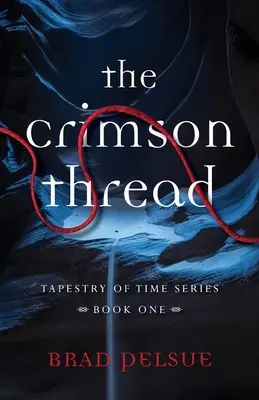 Le fil cramoisi : Livre premier - The Crimson Thread: Book One