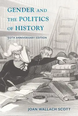 Genre et politique de l'histoire - Gender and the Politics of History