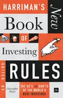 Le nouveau livre de Harriman sur les règles d'investissement : Les choses à faire et à ne pas faire des meilleurs investisseurs du monde - Harriman's New Book of Investing Rules: The Do's and Don'ts of the World's Best Investors