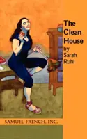 La maison propre - The Clean House