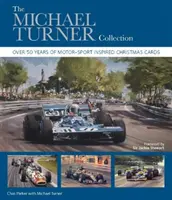 La collection Michael Turner : Plus de 50 ans de cartes de Noël inspirées du sport automobile - The Michael Turner Collection: Over 50 Years of Motor-Sport Inspired Christmas Cards