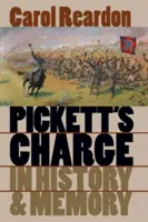 La charge de Pickett dans l'histoire et la mémoire - Pickett's Charge in History and Memory