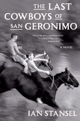 Les derniers cow-boys de San Geronimo - The Last Cowboys of San Geronimo