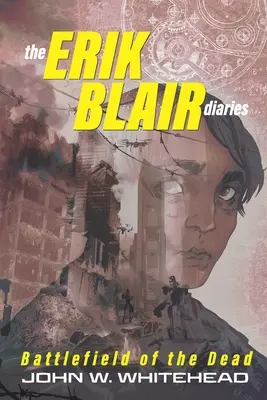 Le journal d'Erik Blair : Le champ de bataille des morts - The Erik Blair Diaries: Battlefield of the Dead