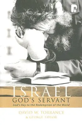 Israël, serviteur de Dieu - Israel, God's Servant