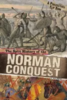 Split History of the Norman Conquest - A Perspectives Flip Book (en anglais) - Split History of the Norman Conquest - A Perspectives Flip Book