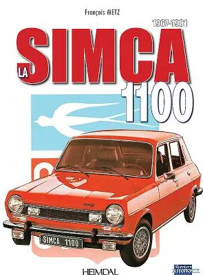 Simca 1100 : 1967-1981 - Simca 1100: 1967-1981