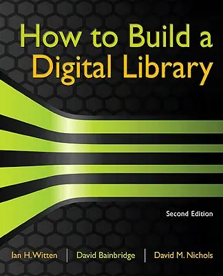 Comment constituer une bibliothèque numérique - How to Build a Digital Library