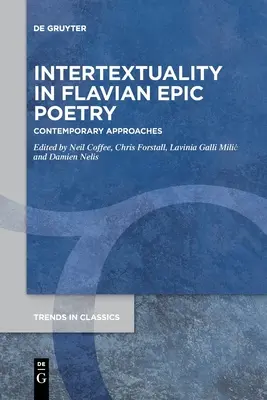 L'intertextualité dans la poésie épique flavienne - Intertextuality in Flavian Epic Poetry