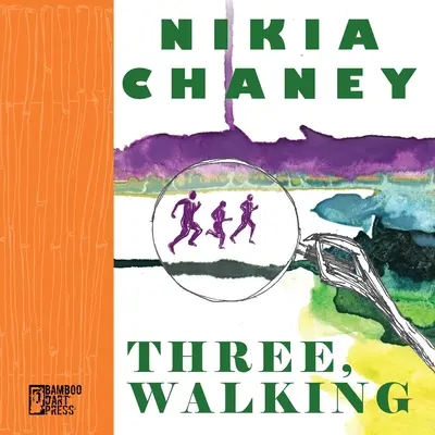 Trois, en marchant - Three, Walking