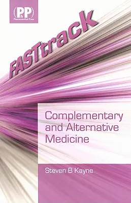 Fasttrack : Médecine complémentaire et alternative - Fasttrack: Complimentary and Alternative Medicine