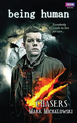Être humain : Les chasseurs - Being Human: Chasers