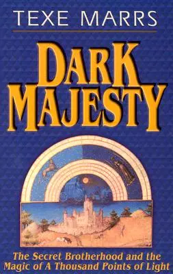 Dark Majesty Expanded Edition : La Fraternité secrète et la magie des mille points lumineux - Dark Majesty Expanded Edition: The Secret Brotherhood and the Magic of a Thousand Points of Light