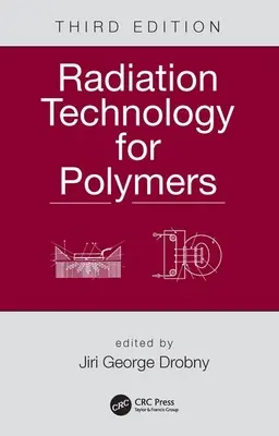 Technologie du rayonnement pour les polymères - Radiation Technology for Polymers