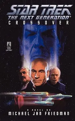 Star Trek : The Next Generation : Crossover - Star Trek: The Next Generation: Crossover