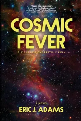 Fièvre cosmique - Cosmic Fever