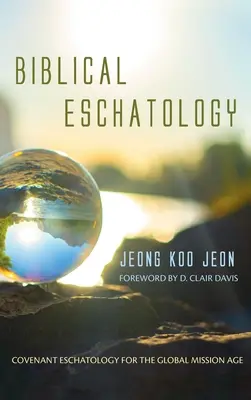 Eschatologie biblique - Biblical Eschatology