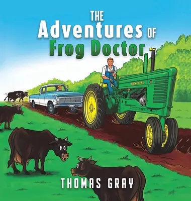 Les aventures du Docteur Grenouille - The Adventures of Frog Doctor