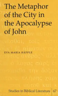 La métaphore de la ville dans l'Apocalypse de Jean - The Metaphor of the City in the Apocalypse of John