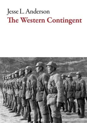 Le contingent occidental - The Western Contingent