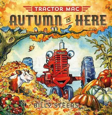 Le tracteur Mac : L'automne est là - Tractor Mac: Autumn Is Here