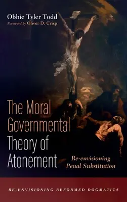 La théorie morale et gouvernementale de l'expiation - The Moral Governmental Theory of Atonement