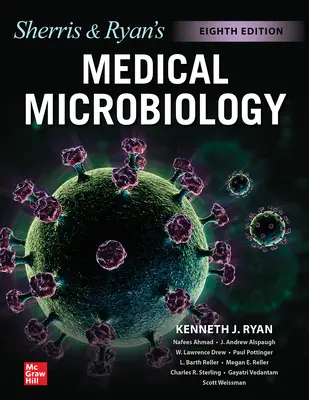 Ryan & Sherris Medical Microbiology, huitième édition - Ryan & Sherris Medical Microbiology, Eighth Edition