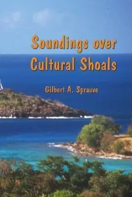 Sondages sur les hauts-fonds culturels - Soundings over Cultural Shoals