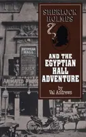 Sherlock Holmes et l'aventure de la salle égyptienne - Sherlock Holmes and the Egyptian Hall Adventure