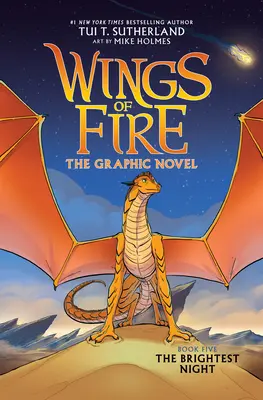 Les ailes du feu : La nuit la plus brillante : Un roman graphique (Les Ailes de feu, roman graphique n°5) - Wings of Fire: The Brightest Night: A Graphic Novel (Wings of Fire Graphic Novel #5)