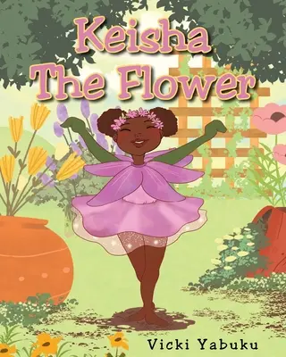 Keisha la fleur - Keisha the Flower