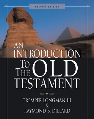 Introduction à l'Ancien Testament - An Introduction to the Old Testament