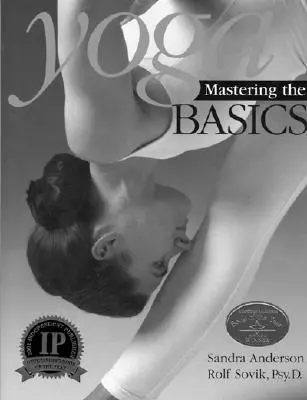 Yoga : Maîtriser les bases - Yoga: Mastering the Basics